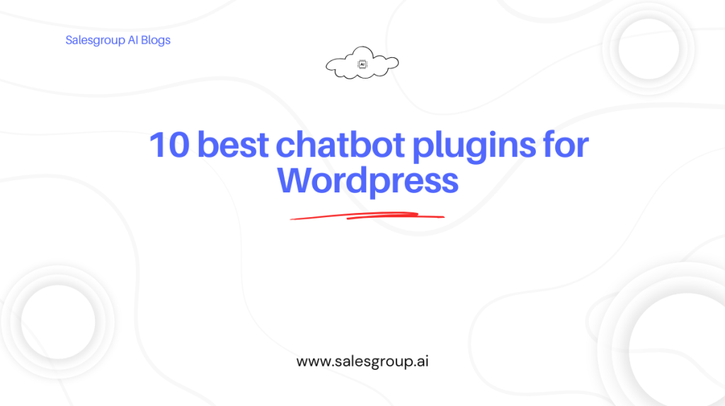 10 meilleurs plugins de chatbot pour Wordpress