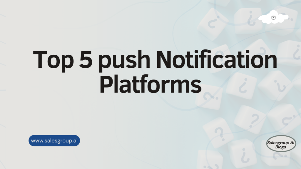 Top 5 des plateformes de notifications push