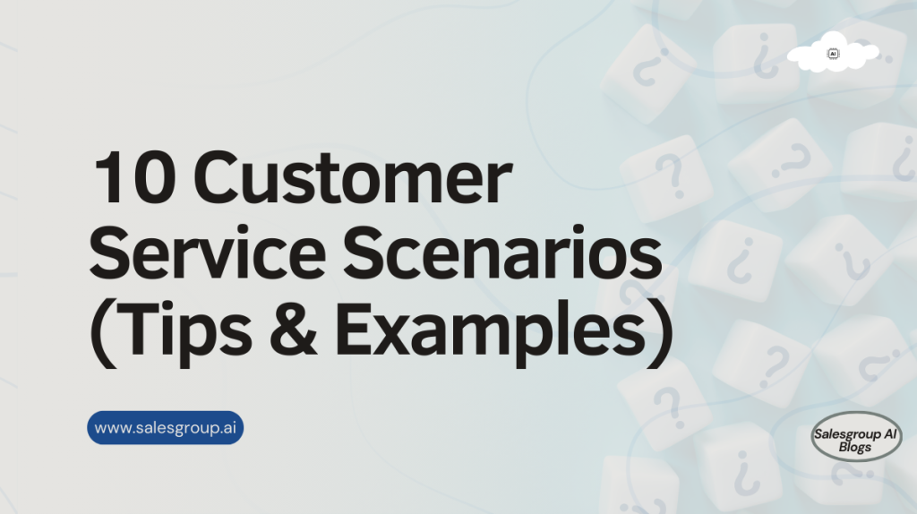 customer service scenarios