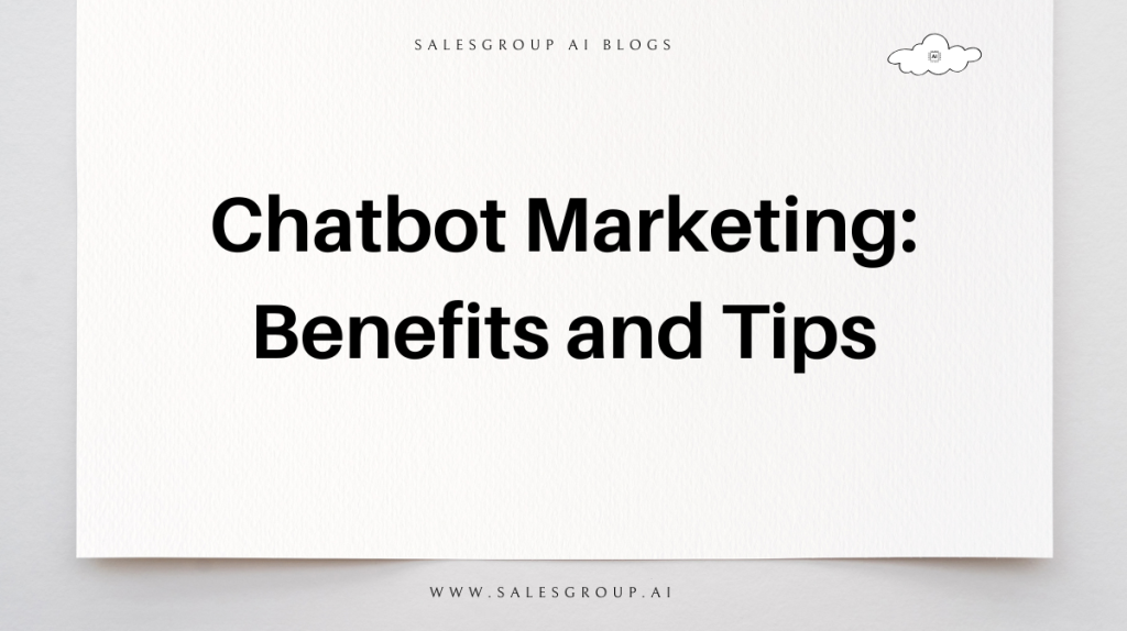 Avantages et conseils du marketing par chatbot