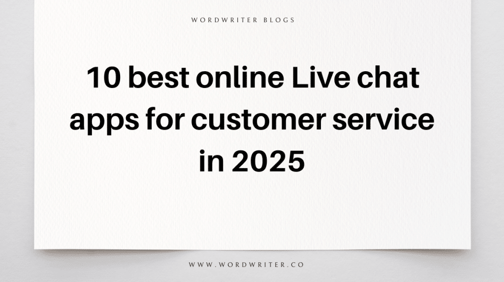 10 best online live chat apps for customer service in 2025