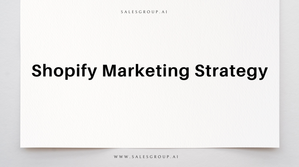 Stratégie marketing Shopify