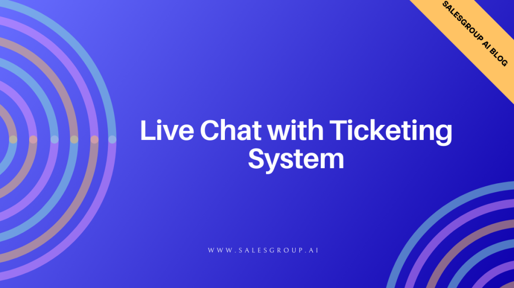 Chat en direct avec système de billetterie