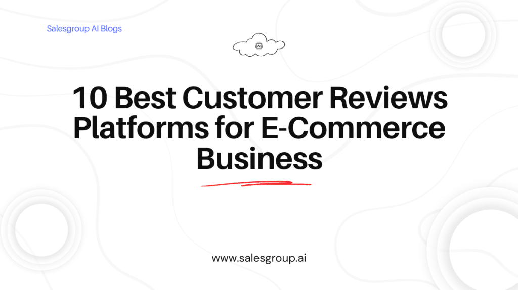 Les 10 meilleures plateformes d'avis clients pour les entreprises de commerce électronique