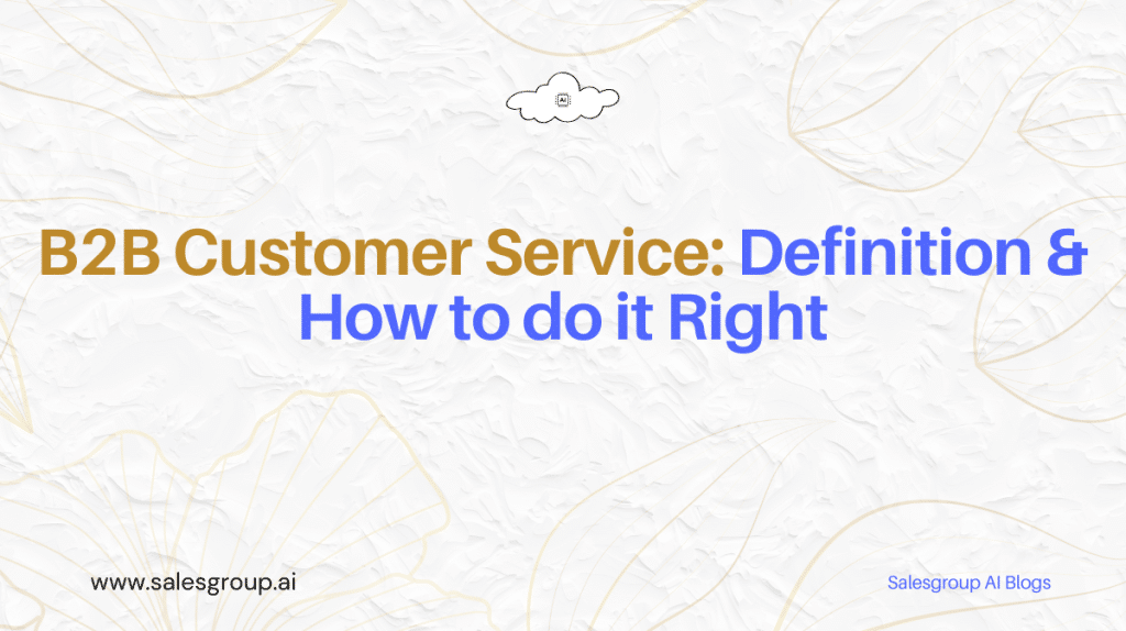 Définition du service client B2B et comment le mettre en œuvre correctement (1200 x 673 px) (5)