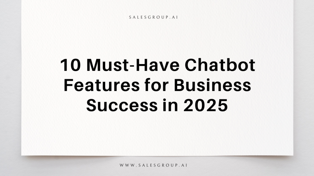 Fonctionnalités indispensables d'un chatbot pour réussir en entreprise