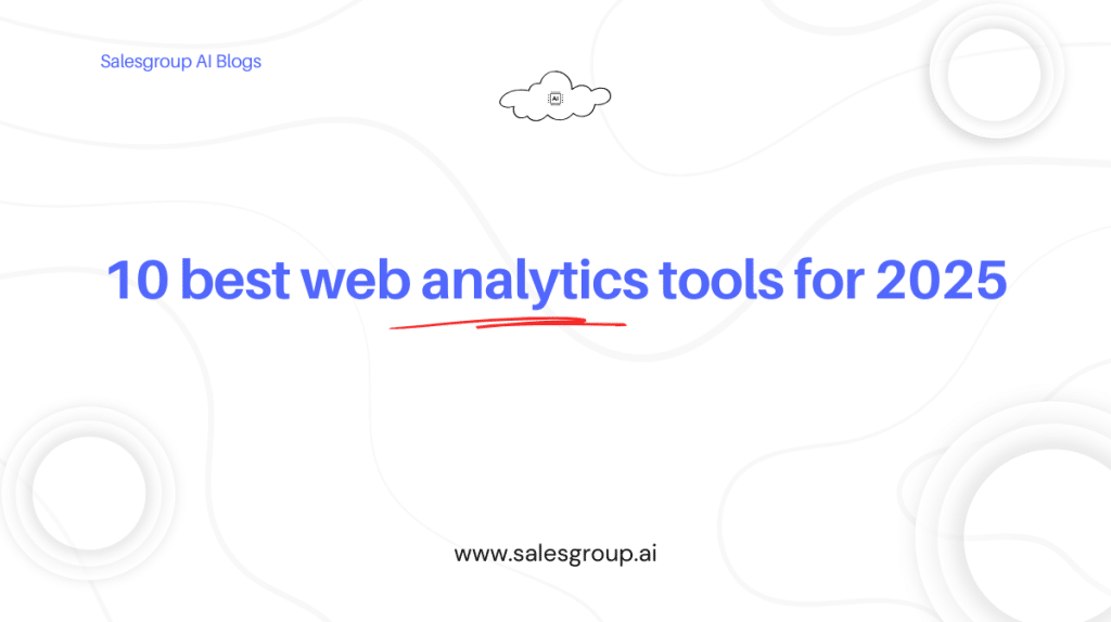 Les 10 meilleurs outils d'analyse Web pour 2025