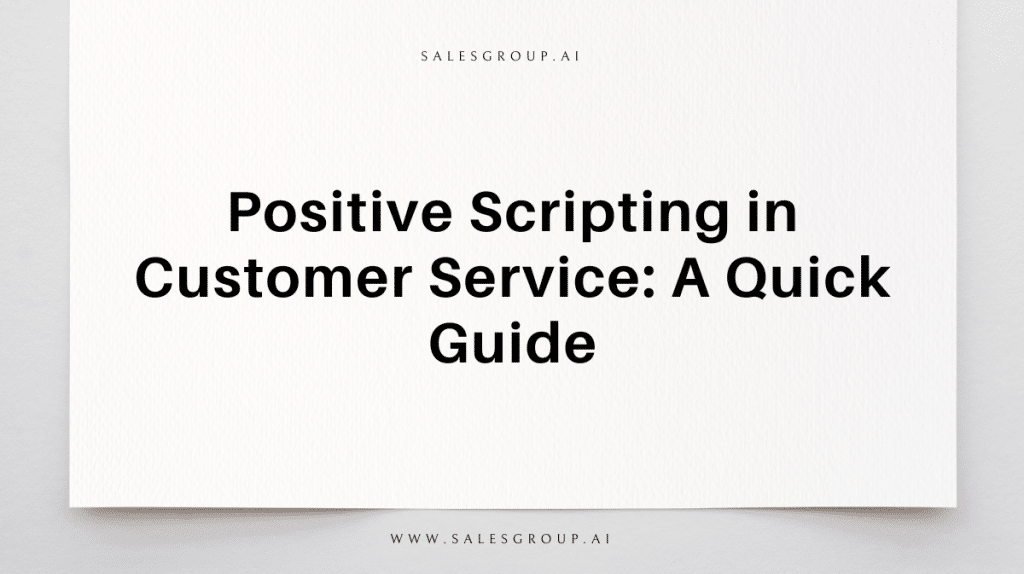 Scripting positif dans le service client : un guide rapide