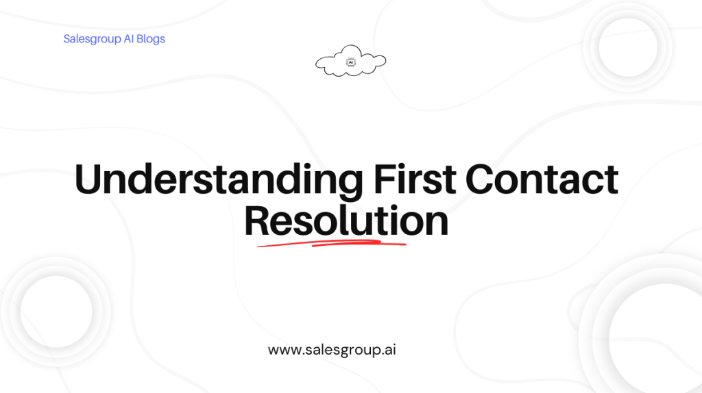 Comprendre la résolution au premier contact