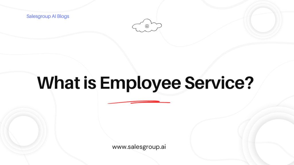 Qu'est-ce que le service aux employés ?