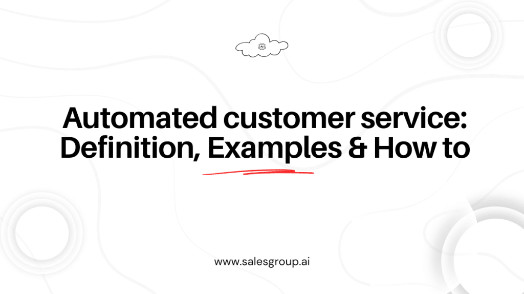 Service client automatisé : définition, exemples et mode d'emploi