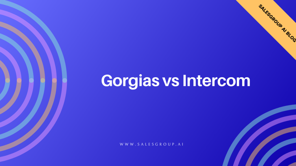 Gorgias contre Intercom