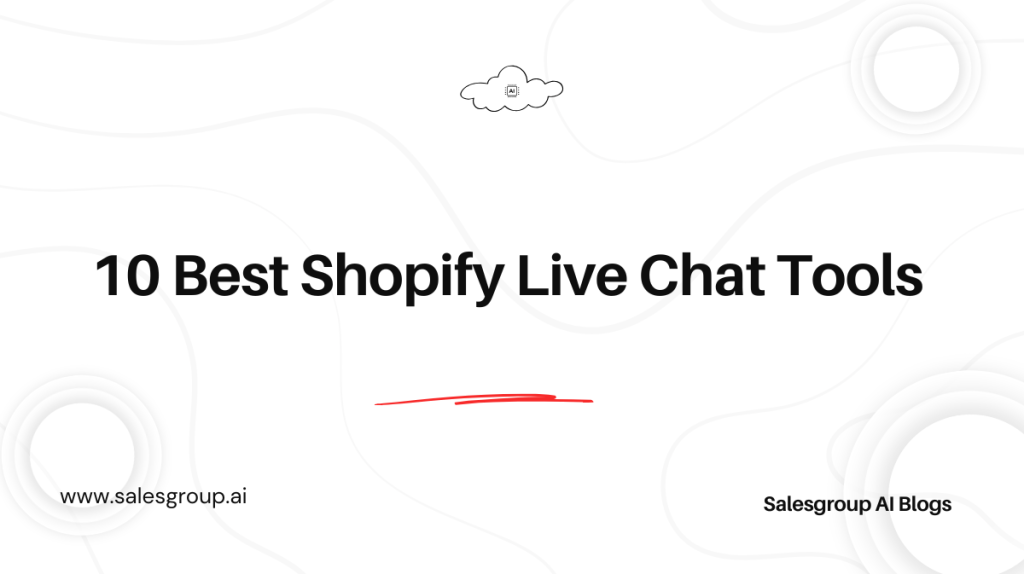 10 Best Shopify Live Chat Tools