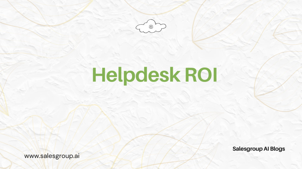 Helpdesk ROI