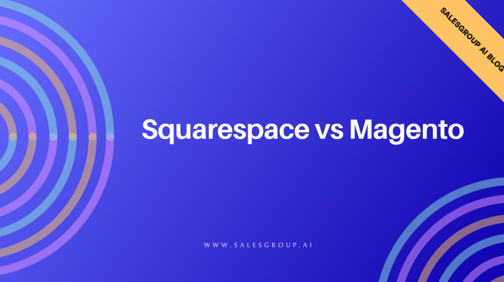 Squarespace vs Magento