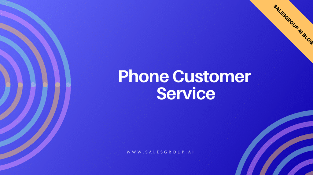 Phone customer service